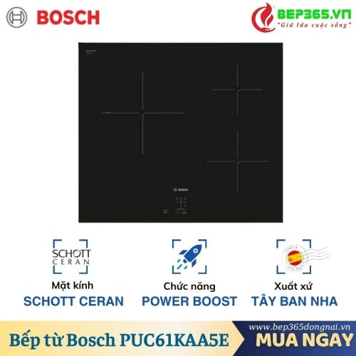 Bếp từ Bosch PUC61KAA5E