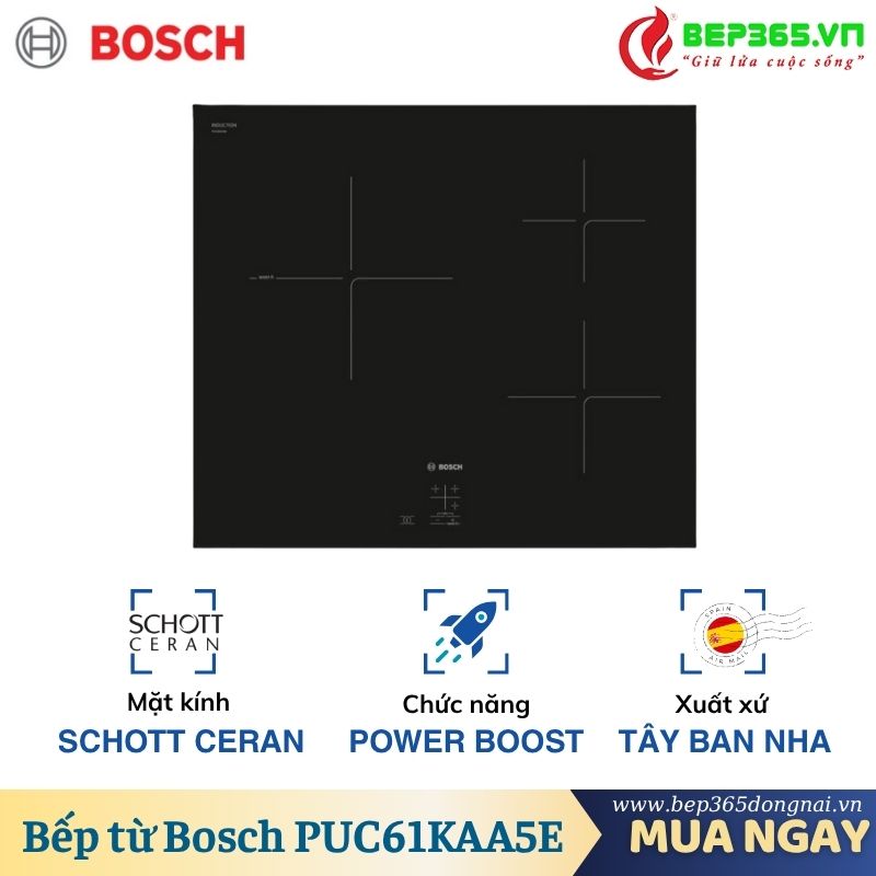Bếp từ Bosch PUC61KAA5E Bếp từ Bosch PUC61KAA5E