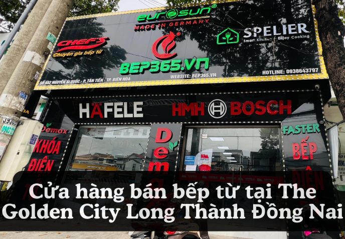 Cửa hàng bán bếp từ tại The Golden City Long Thành Đồng Nai