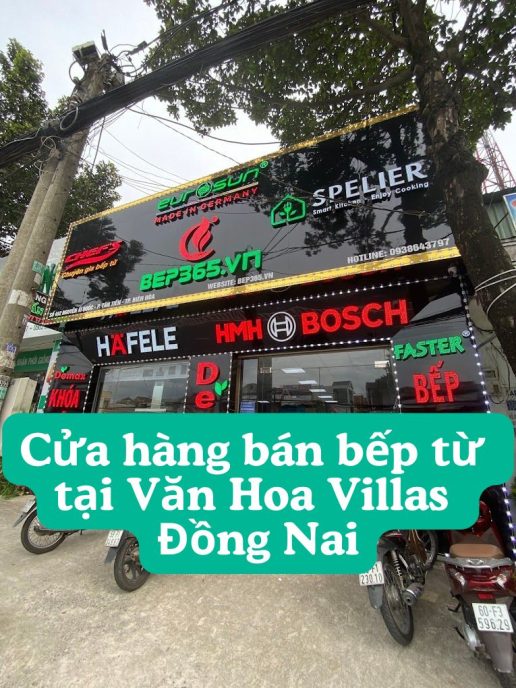 Cửa hàng bán bếp từ tại Văn Hoa Villas Đồng Nai