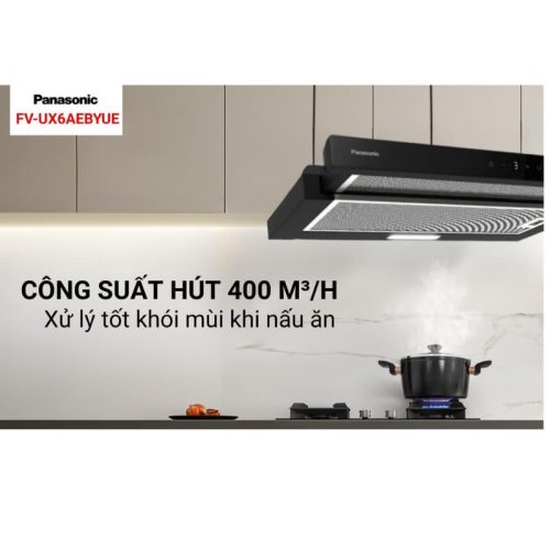 Máy hút mùi Panasonic FV-UX6AEBYUE 2 anh may hut mui panasonic fv ux6aebyue